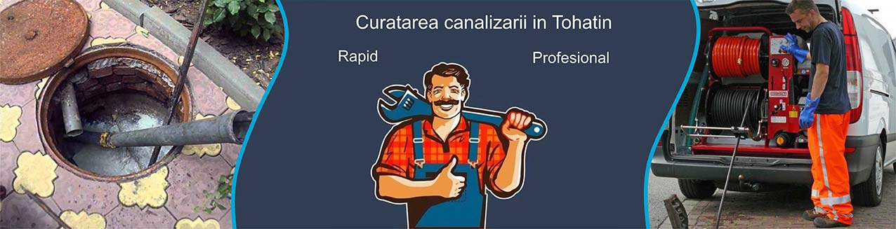 Curatarea canalizarii in Tohatin